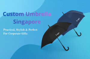 Custom Umbrella Singapore – Practical, Stylish & Perfect for Corporate Gifts